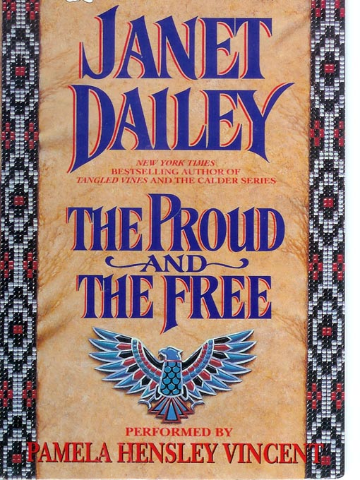 Title details for The Proud and Free by Janet Dailey - Available